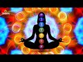 Awaken Kundalini Energy, Chakra Healing &amp; Activation l Unblock All 7 Chakras l Raise Positive Energy