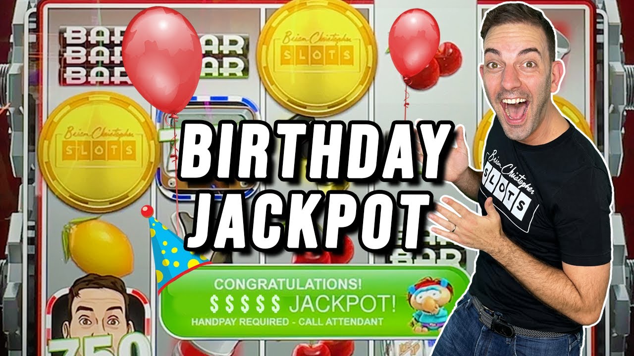 birthday jackpot