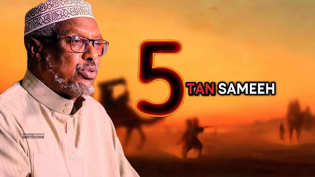 Ku Dadaal Oo Haka Tagin 5 Tan Arrimood|Sheikh Mustafe|