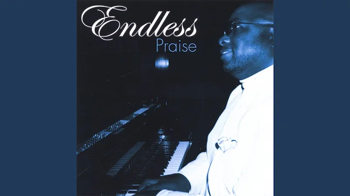 Endless Praise