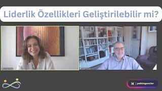 Liderlik Doğuştan Mı Gelir? Liderlik Özellikleri Nasıl Geliştirilebilir?