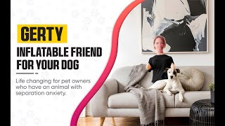 Gerty Inflatable Friend For Your Dog