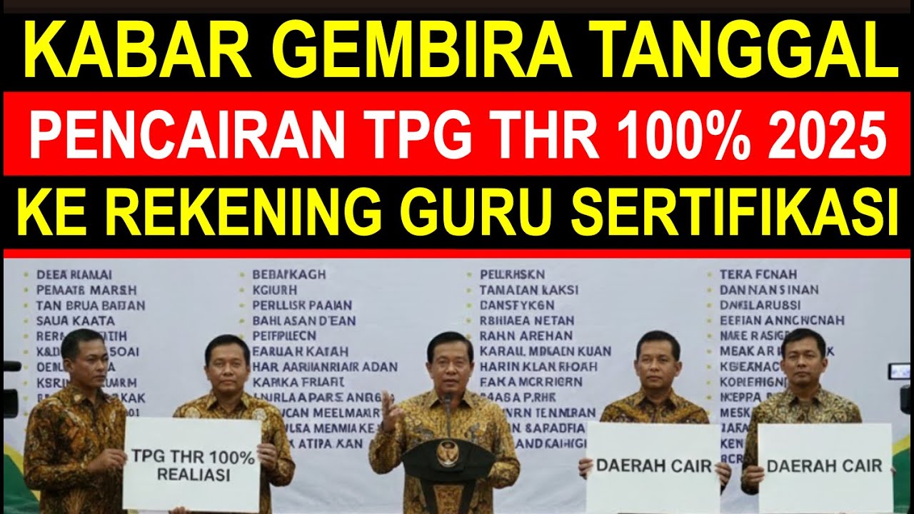 Breaking news kabar gembira hari ini tanggal pencairan tunjangan sertifikasi guru TPG THR 100 persen