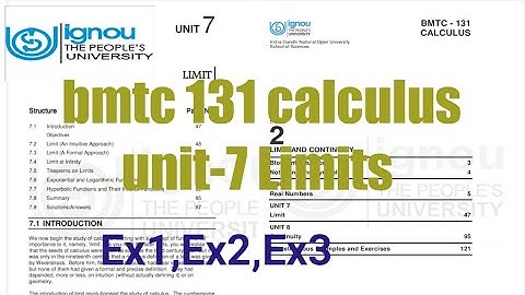 (v-43) Ignou bscg mathematics bmtc 131 calculus unit -7 limits #concept of limits #E 1,E2,E3#ignou