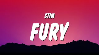 STIM &amp; RJ Pasin - fury (Lyrics) &quot;sealed up by fate aerate the embers&quot;
