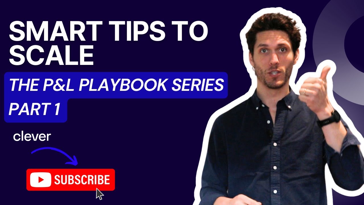 Implement the P+L Playbook for Business Professionals |  Part 1 | with Hayden Cox | CleverProfits