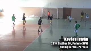 Kovács István, 2010. Október 30., Puding Söröző - Perbete