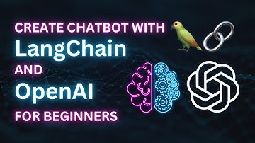 Creating Your First Chatbot with LangChain and OpenAI: A Step-by-Step Tutorial