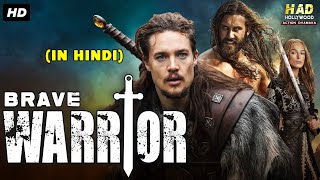 BRAVE WARRIOR - Full Hollywood Movie In Hindi | Hollywood Movies In Hindi Dubbed Full Action HD