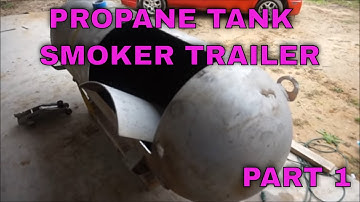 how to build a propane tank smoker from a used propane tank Part 1