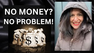 NO Money? NO Problem! 💰