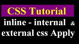 how to apply inline css - internal css - external css - in html - css tutorial part 1 screenshot 5