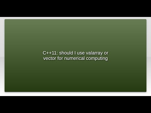 C++11: should I use valarray or vector for numerical computing