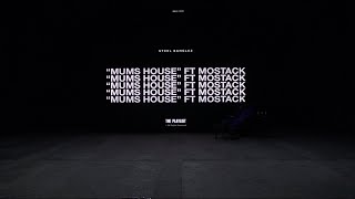 Steel Banglez - Mums House Feat Mostack [Official Audio]