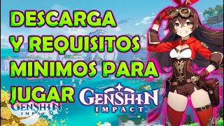 DESCARGAR GENSHIN IMPACT REQUISITOS MINIMOS PARA JUGAR PC ANDROID iOS PS4