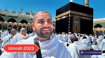 Umrah Step by Step Guide - 2023 Singapore