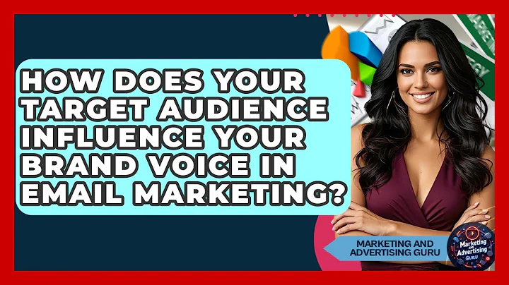 How Does Your Target Audience Influence Your Brand Voice In Email Marketing?