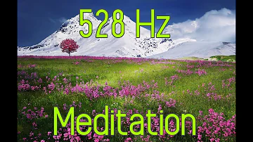 528Hz - Raise Your Vibration, Relaxing Music, Positive Vibes Meditation Solfeggio Frequency