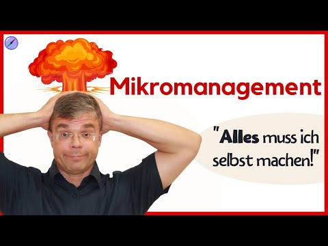 Mikromanagement Erklärung für