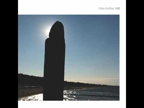 Filter-Kaffee — Schönwälder & Rothe - Filter Kaffee 102 (2015) [Berlin School. Ambient]