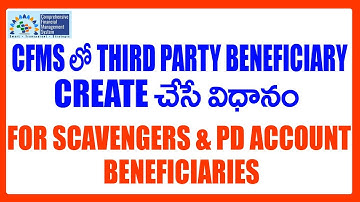 HOW TO CREATE THIRD PARTY BENEFICIARY IN CFMS FOR SCAVENGERS OR PD ACCOUNT BENEFICIARY PAYMENTS