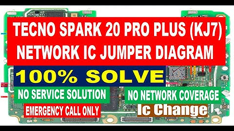 Tecno Spark 20 Pro Plus ( KJ7 ) Network IC Jumper Diagram | No Service | No Network | Emergency Call