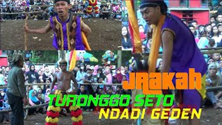 TURONGGO SETO JRAKAH RAMPAK JATILAN NDADI GEDEN