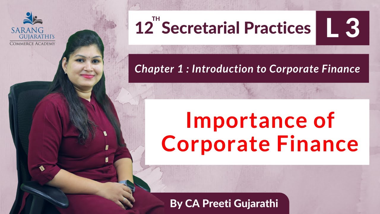 Class 12 | SP | Chapter 1 | Introduction to Corporate Finance | L 3 ...