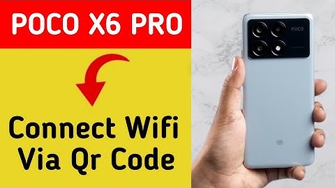 How to connect WiFi via QR code, Poco X6 Pro me Bina password ke Wi Fi connect kaise karen