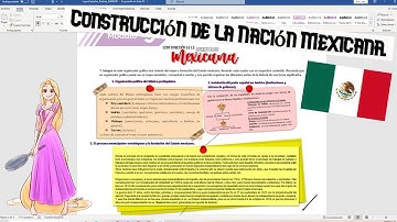 ✨Modulo 9, Semana 4. Proyecto integrador. "Construcción de la nación Mexicana"✨