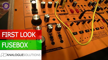 Analogue Solutions FUSEBOX - First Look