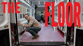 Ep. 6  Van Floor Insulation and Subfloor