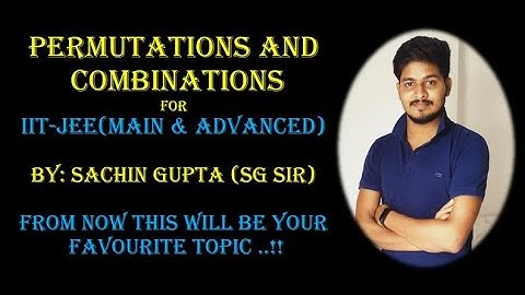 #3 Combination (Part-2) || Permutation and Combination || IIT-JEE (MAIN & ADVANCED) by SG Sir