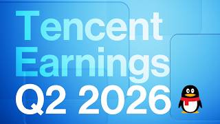 Building an AI-Empowered Tencent | Q2 2026 Results