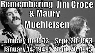 Remembering Jim Croce & Maury Muehleisen