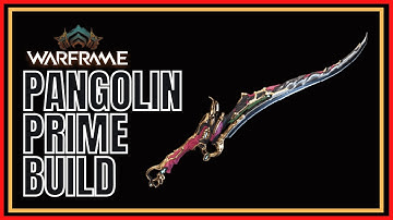 Warframe 2022 Pangolin Prime Build