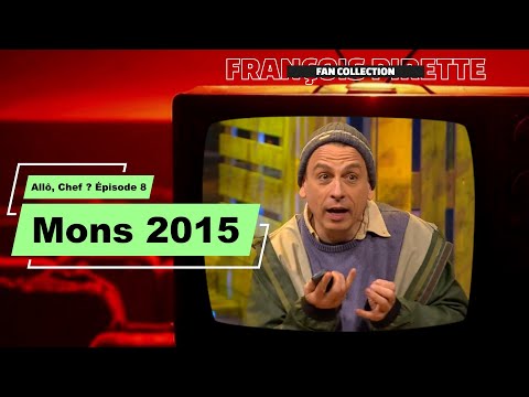 Collection Pirette - Allô, Chef ?, Épisode 8 : Mons 2015