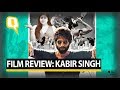 Film review kabir singh starring shahid kapoor and kiara advani  the quint