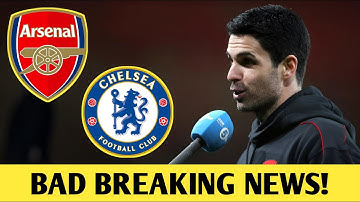 BAD BREAKING NEWS FOR CHELSEA AHEAD OF ARSENAL  CLASH ! - ARSENAL NEWS