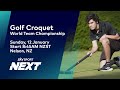 World Team Championships - Finals| Golf Croquet | Sky Sport Next