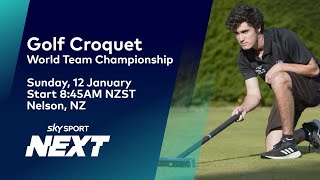 Golf Croquet World Team Championship Final | New Zealand vs Eqypt | Sky Sport Next