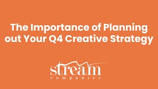 The Importance of Planning out Your Q4 Creative Strategy l AskStream