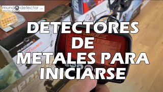 Detectores de metales para iniciarse ¿Cuál elegir?