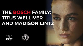 Family on Bosch: Titus Welliver and Madison Lintz