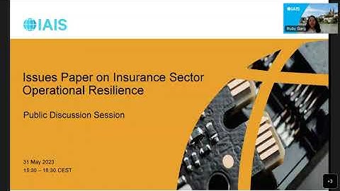 Issues Paper on Insurance Sector Operational Resilience public discussion session 31 May 2023