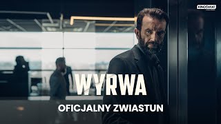 Miniaturka filmu WYRWA | Oficjalny zwiastun | Kino Świat