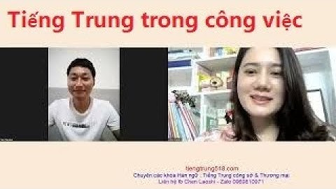 Các câu giao tiếp tiếng Trung thông dụng trong công việc - Tập 2