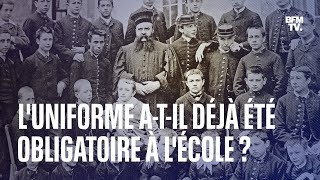 Uniforme à l'école : a-t-il déjà été obligatoire à l'école publique ?