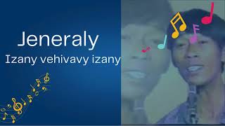 Izany vehivavy zany - Jeneraly (lyrics video)