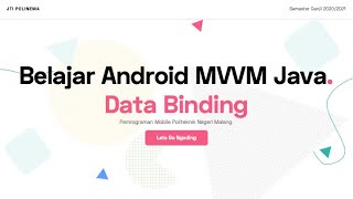 03 Belajar Android MVVM Java Binding Adapter | Pemrograman Mobile Politeknik Negeri Malang